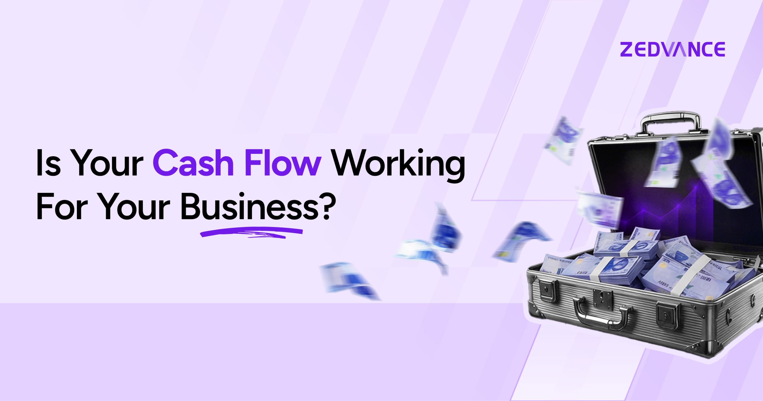 Is Your Cash Flow Working for Your Business?